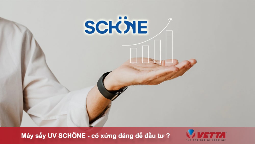 Máy sấy UV Schone - có xứng đáng để đầu tư?
